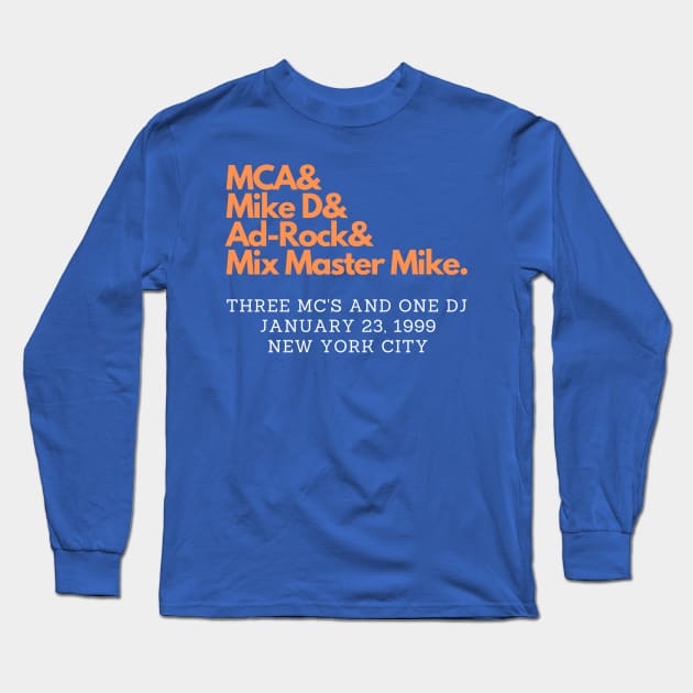 Three MC's and One DJ Long Sleeve T-Shirt by capognad